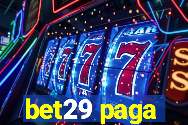 bet29 paga